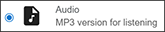 For supported file types, the option to access an MP3 -version is an option provided by ALLY